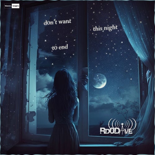 d0n't want this night t0 end