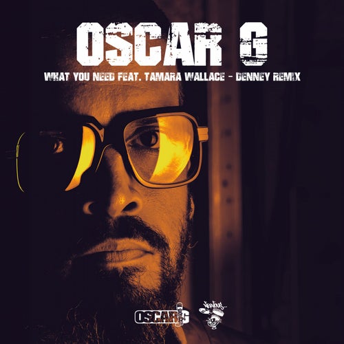 What You Need Feat. Tamara Wallace - Denney Remix