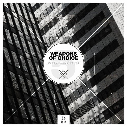 Weapons Of Choice - Underground Sounds #5