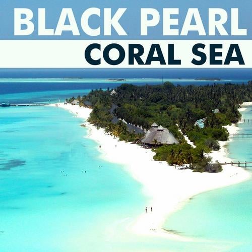 Black PearL Coral Sea (Chillout Mix) [ShahMusic Digital] Music