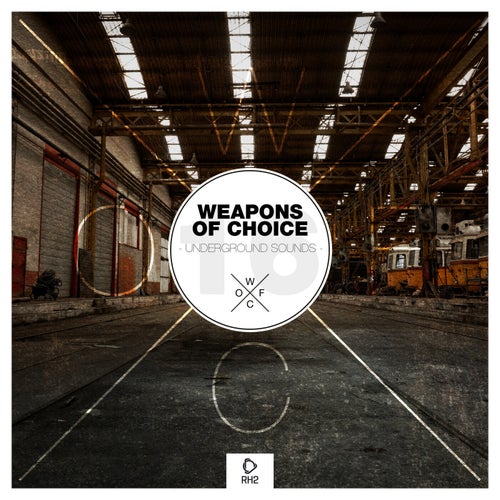 Weapons Of Choice - Underground Sounds, Vol. 16