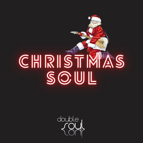 Christmas Soul (feat. Filippo Perbellini, Sam Lorenzini)