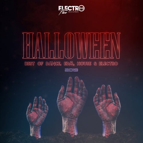 Halloween 2019: Best of Dance, EDM, House & Electro
