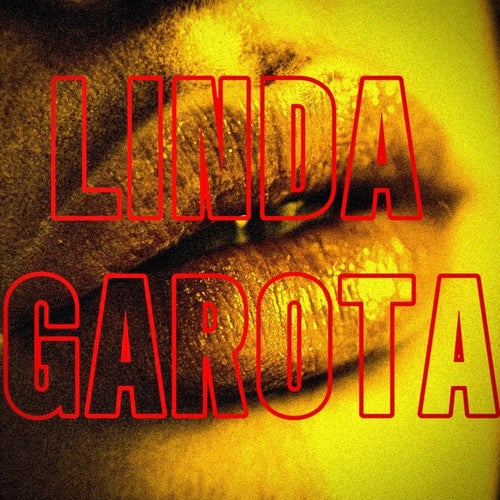 Linda Garota