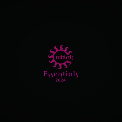 Rebirth Essentials 2024
