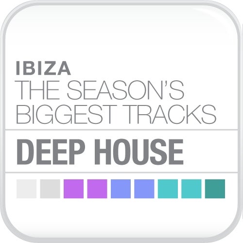 Ibiza - Biggest Tracks: Deep House