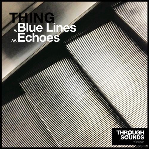 Echoes / Blue Lines