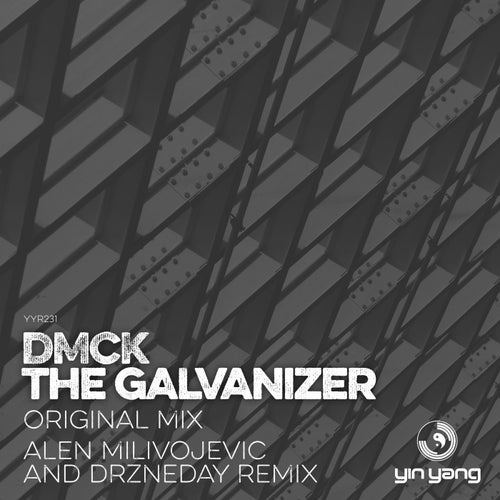 DMCK - The Galvanizer