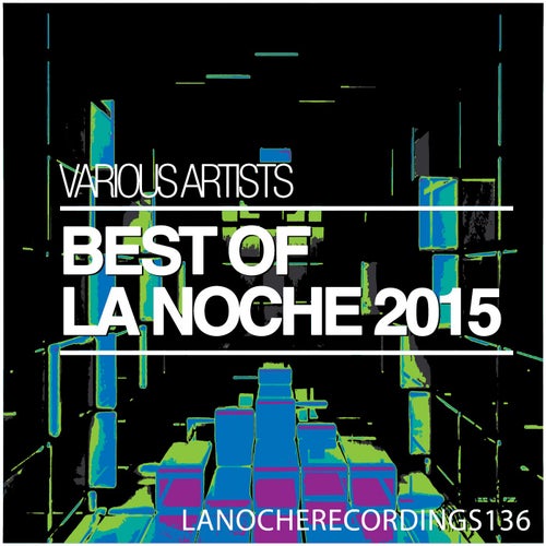 Best of La Noche 2015