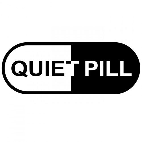 Quiet Pill