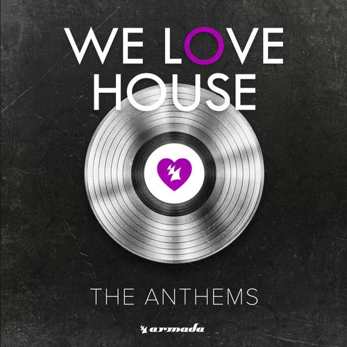 Cover art for We Love House - The Anthems - Extended Versions