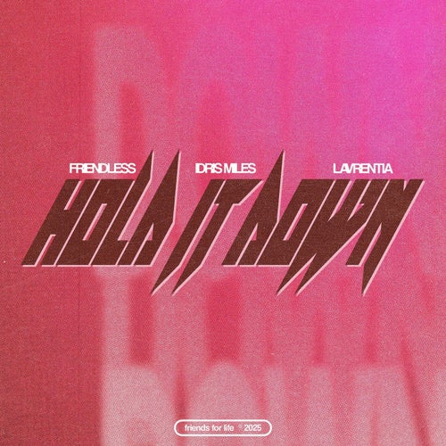 Hold It Down (feat. Lavrentia) [Extended Mix]