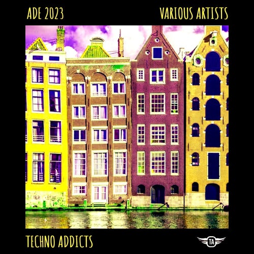 ADE 2023 (Techno Addicts)
