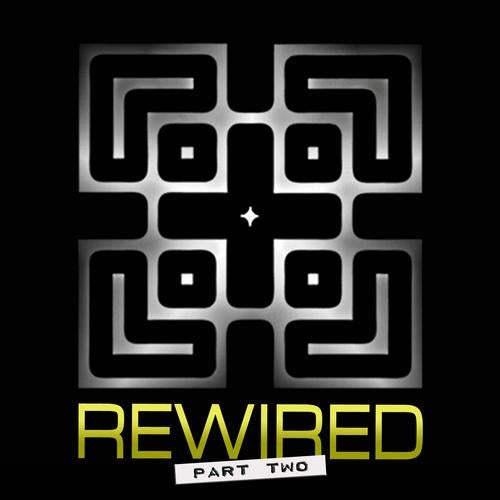 The Rewired LP - Part Two