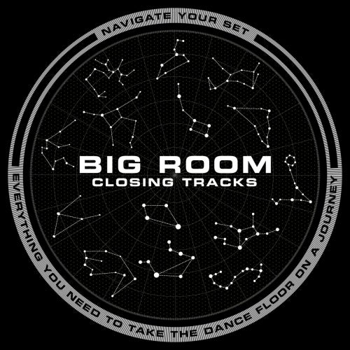 Navigate Your Set: Big Room - Closing