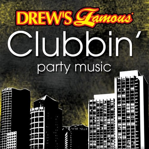 Cover art for Drew's Famous Clubbin' Party Music