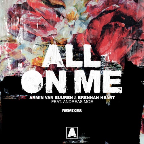 All On Me - Remixes