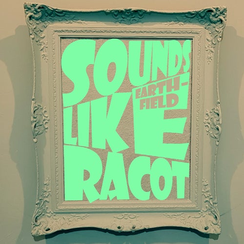 Cover art for Sounds Like Racot