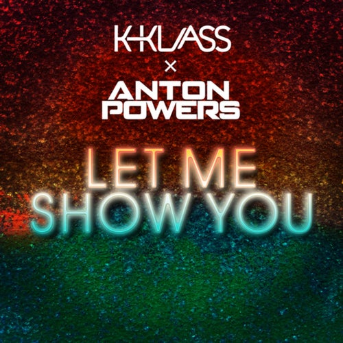 Let Me Show You (Extended Mix)