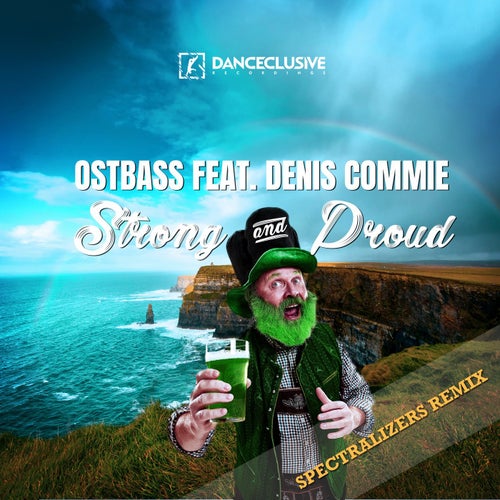Strong & Proud (Spectralizers Mix)