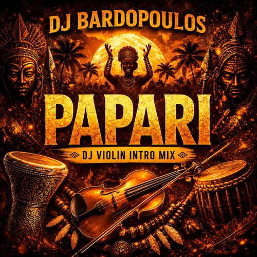 Papari (Violin Intro Mix)