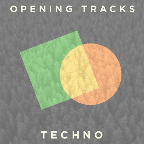 Opening Tracks: Techno