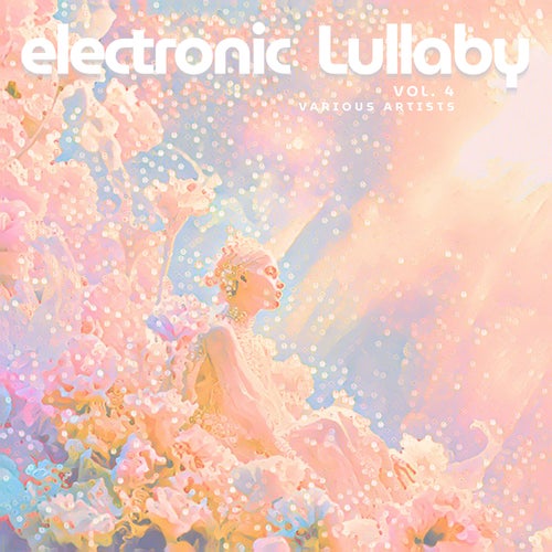 Electronic Lullaby, Vol. 4