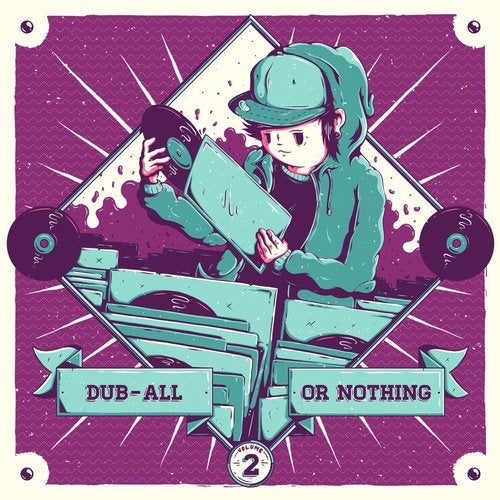 VA - DUB-ALL OR NOTHING, VOL. 2 (100TH RELEASE) (LP) 2019
