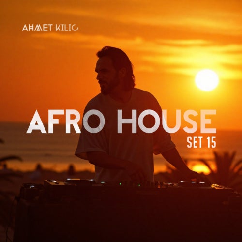 AFRO HOUSE SET 15