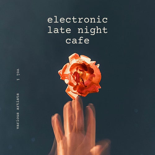 Cover art for Electronic Late Night Cafe, Vol. 1