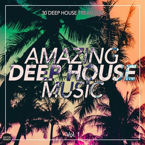 Cover art for Amazing Deep House Music (30 Deep House Treasures), Vol. 1