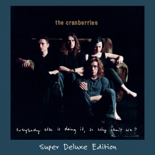 Everybody Else Is Doing It, So Why Can't We? (Super Deluxe Edition)