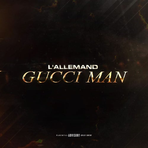 GUCCI MAN