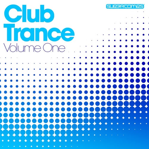 Club Trance - Volume One
