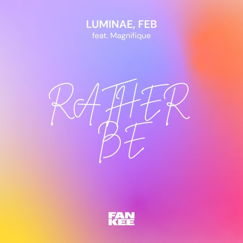 Rather Be (Extended Mix)