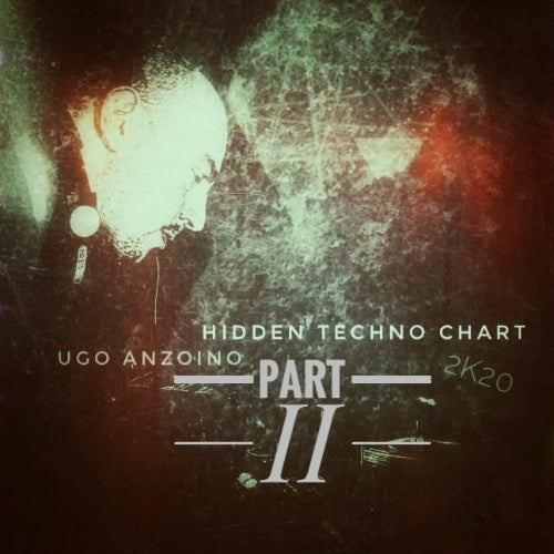 HIDDEN TECHNO CHART 2K20 PART II