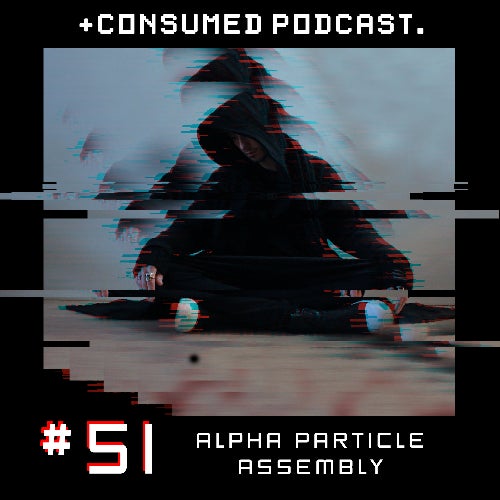 Consumed Music Podcast #51