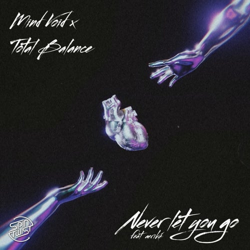 VA - Total Balance & Mind Void feat. æriké - Never Let You Go (2024... C88dcf36-a567-461e-b55e-e3f95d73915c