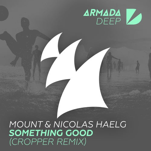 Something Good - Cropper Remix