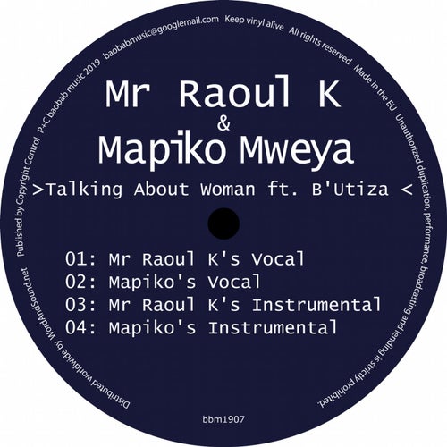 Talking About Woman feat. B'Utiza