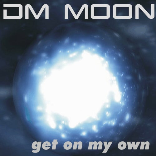 Get on My Own