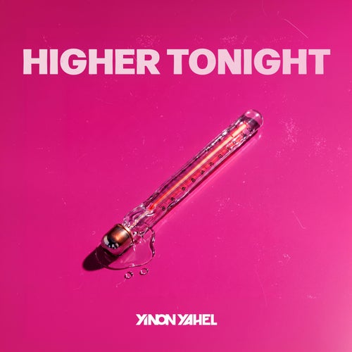 Higher Tonight