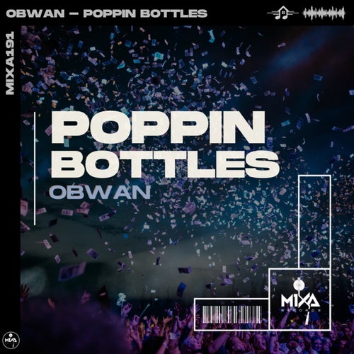 Poppin Bottles