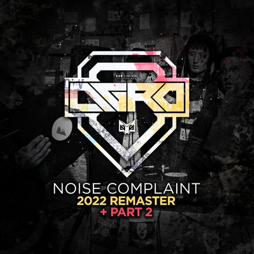 Noise Complaint (Remaster) / Noise Complaint Part 2