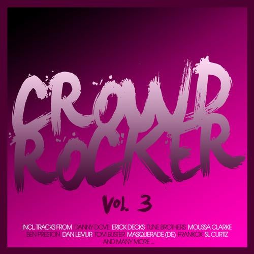 Crowd Rocker Vol. 3