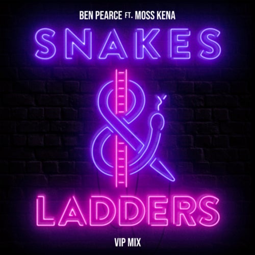 Snakes & Ladders (VIP Extended Mix)