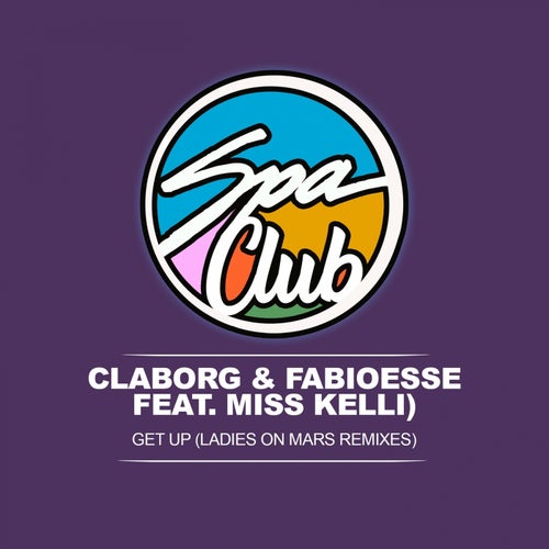 Get Up (Ladies on Mars Remixes) (feat. Miss Kelli)