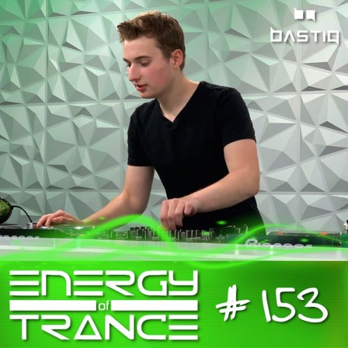EoTrance #153 - Energy of Trance - BastiQ