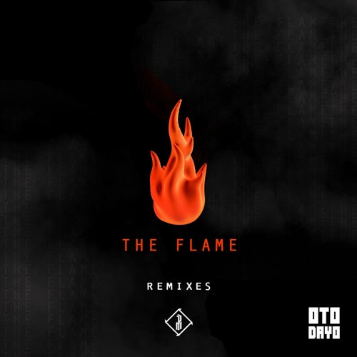 The Flame (Remixes)