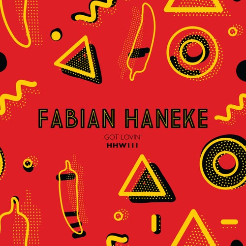 Fabian Haneke - Got Lovin'.mp3